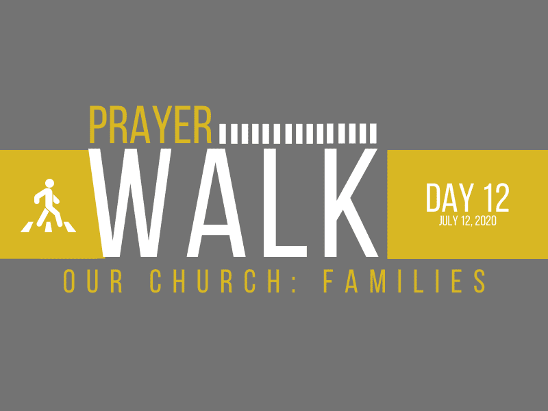 PRAYER WALK – DAY 12