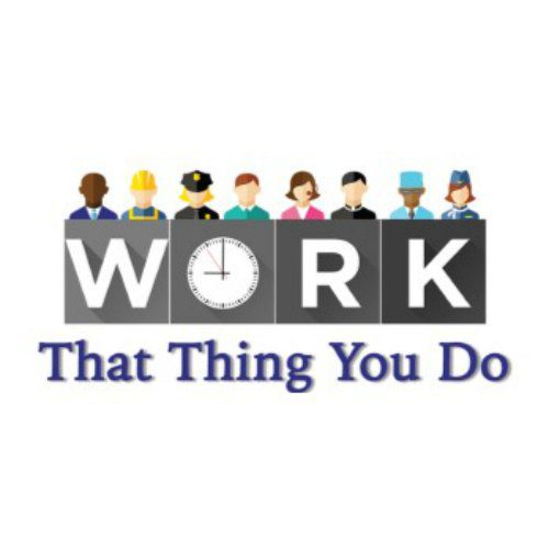 Work: That Thing You Do: Sermon Series Oct 2016