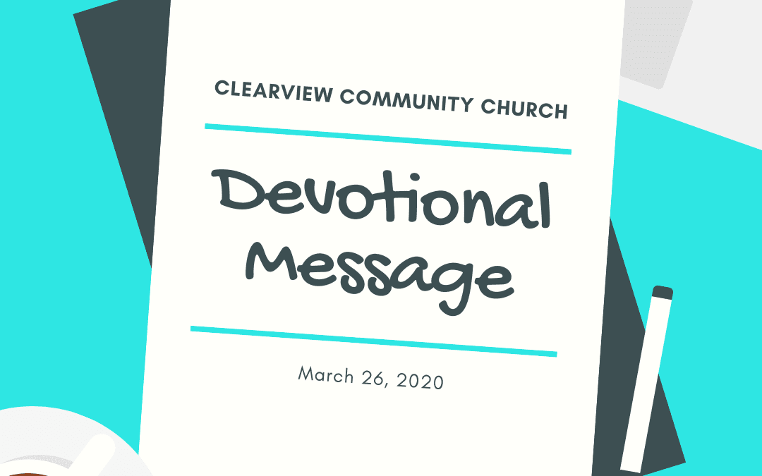 Devotional Message – March 26, 2020
