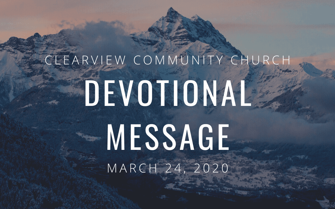 Devotional Message – March 24, 2020