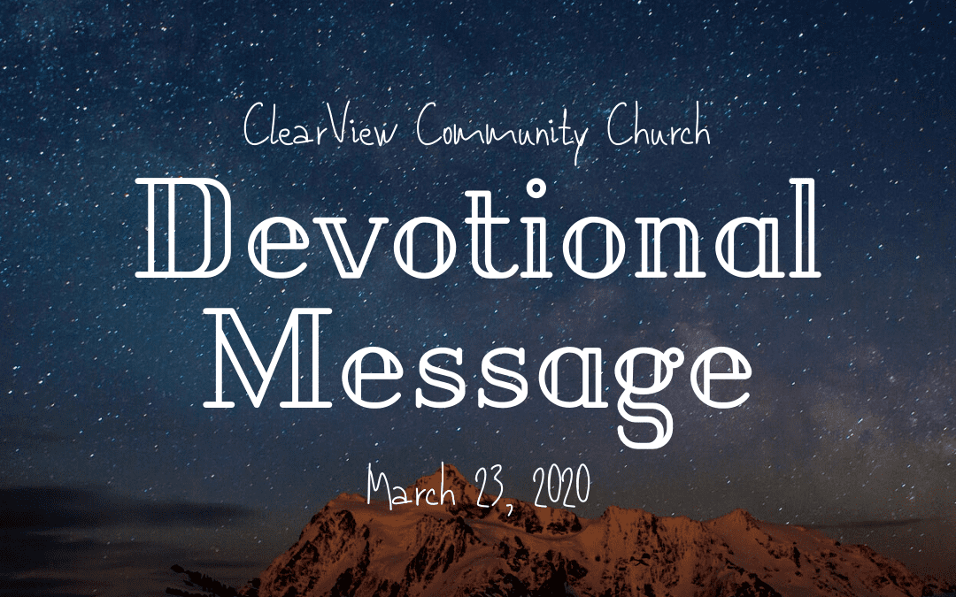 Devotional Message – March 23, 2020