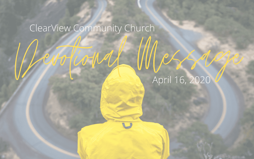 Devotional Message – April 16, 2020