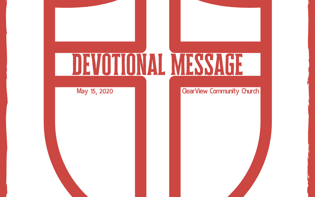 Devotional Message – May 15, 2020