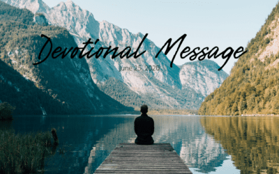 Devotional Message – June 25, 2020