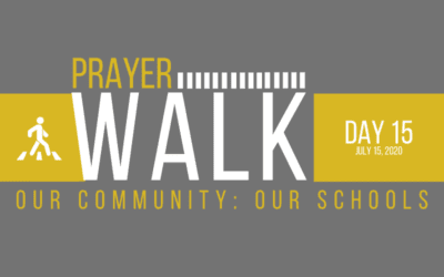 PRAYER WALK – DAY 15
