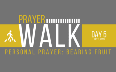PRAYER WALK – DAY 5