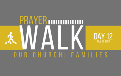 PRAYER WALK – DAY 12