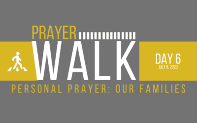 PRAYER WALK – DAY 6