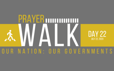 PRAYER WALK – DAY 22