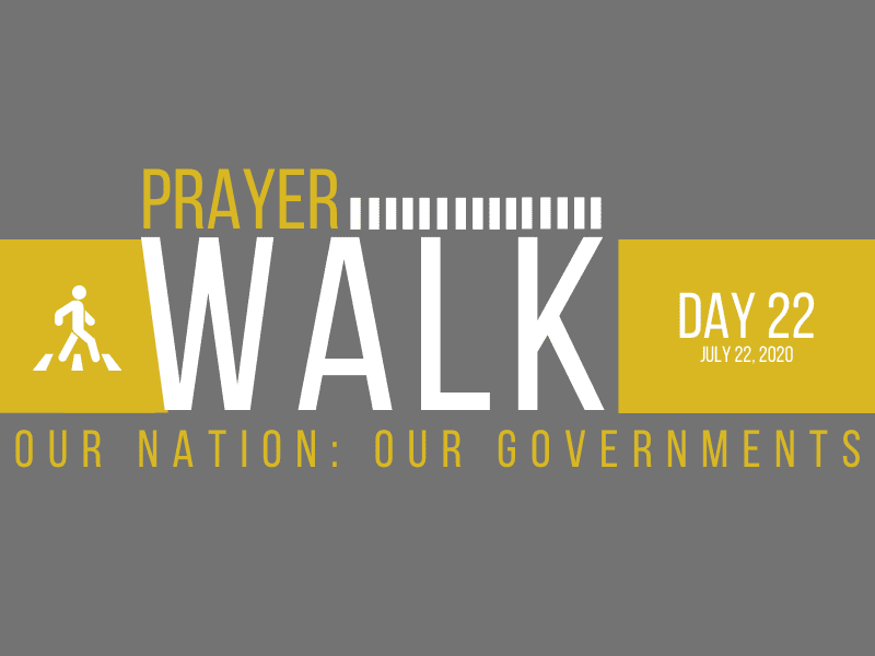 PRAYER WALK – DAY 22