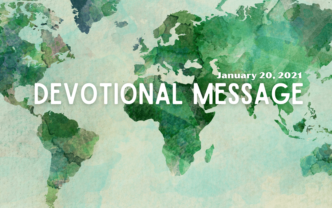 Devotional Message – January 20, 2021